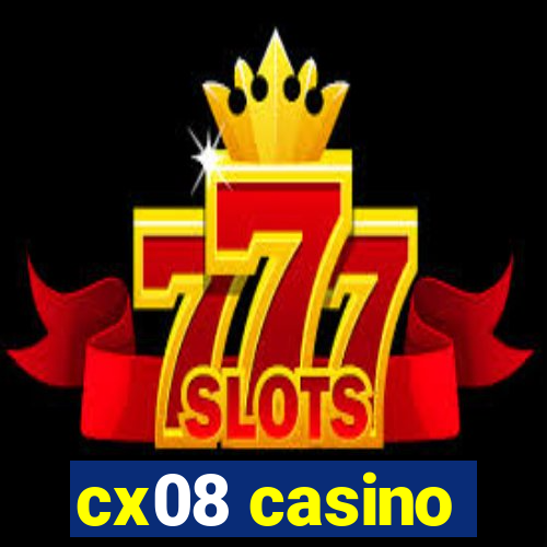 cx08 casino